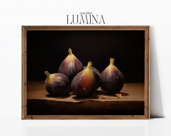 Moody Figs Fruit Oil Painting Figs Fine Art Print Country Kitchen Decor Vintage Fruit Still Life Art Art Frame Tv Art 035