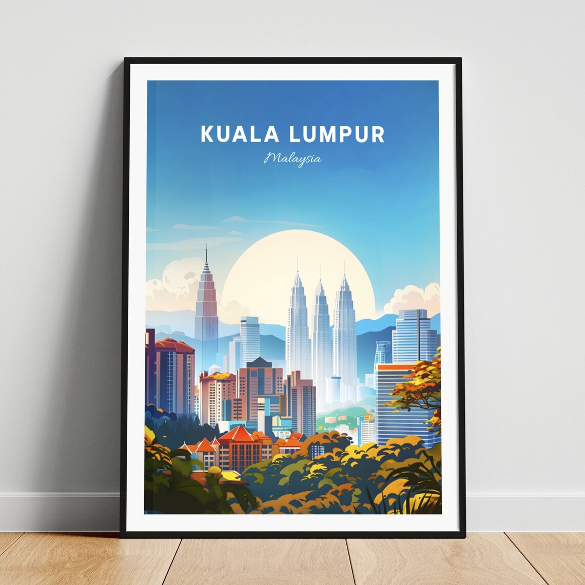 Kuala Lumpur Daytime Skyline Petronas Towers Big Sun Travel Poster