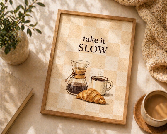 Coffee Wall Art Print Take It Slow Quote Kitchen Decor Vintage Cafe Poster