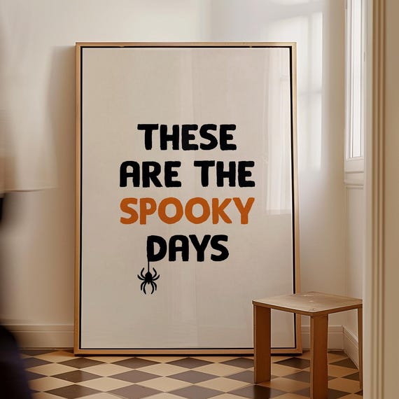 Thesearethespookydays Print Retro Halloween Wall Art Quirky Spider Scary October Decor
