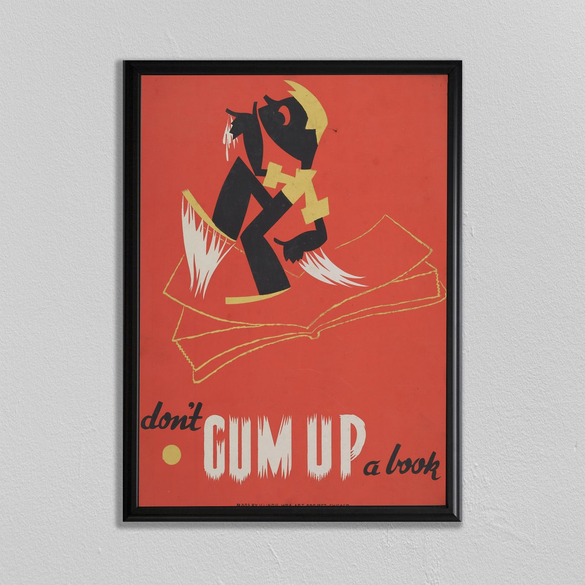 Dont Gum Up a Book Vintage WPA Library Reading Classroom Poster