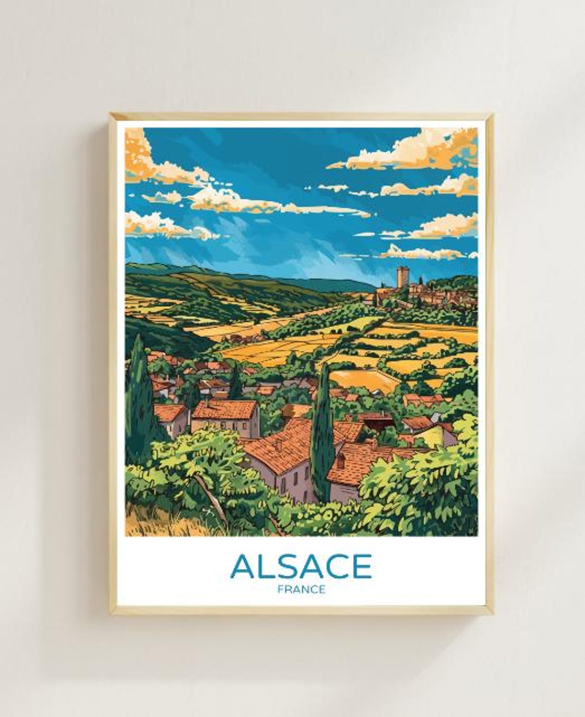 Alsace France Travel Poster Picturesque Villages Vineyards French Countryside Art Historic Architecture Vacation Wall Art Home Decor