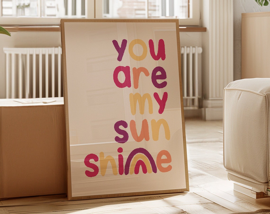 You Are My Sunshine Rainbow Lettering Boho Nursery Quote Wall Poster