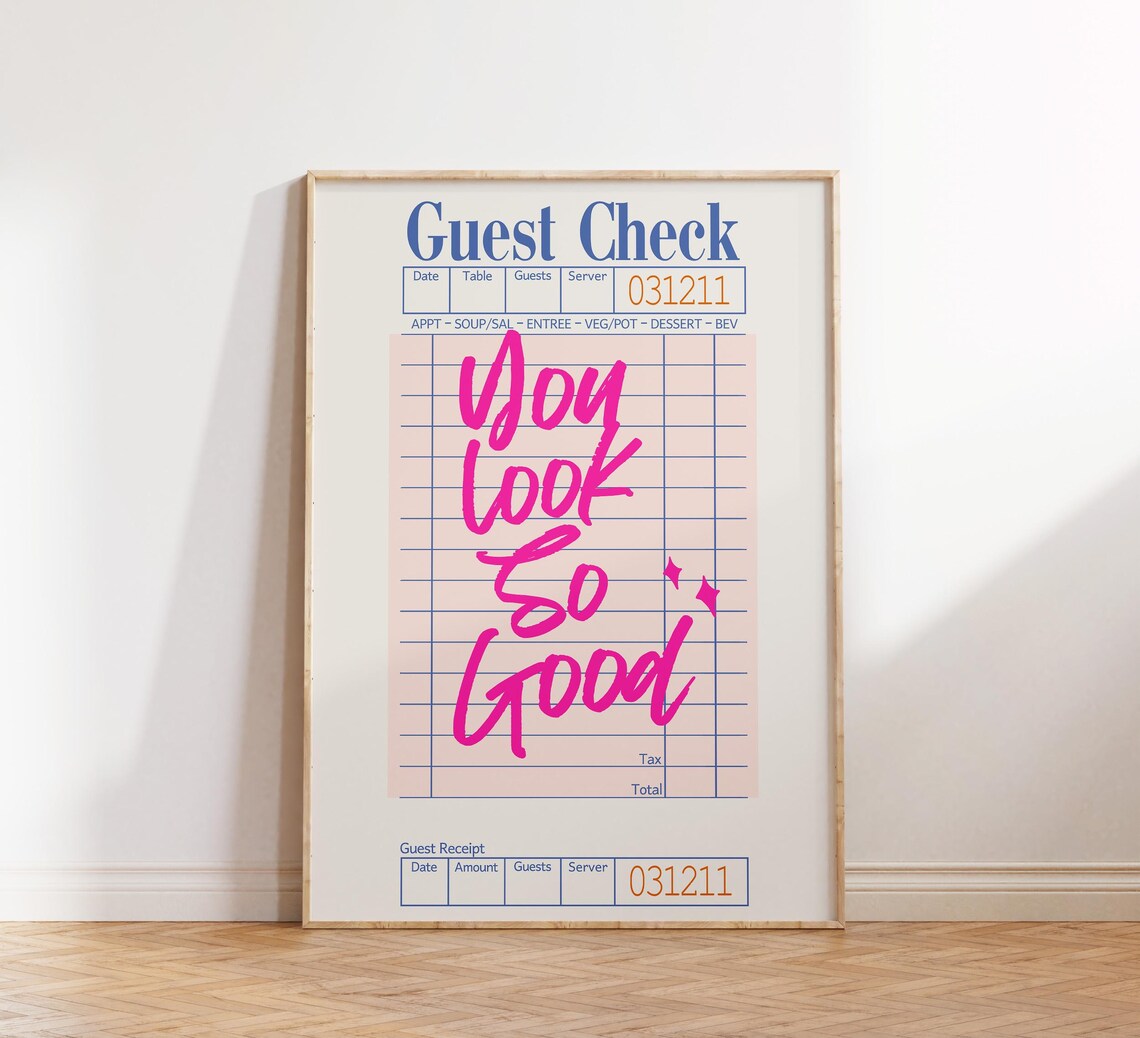 Guest Check You Look So Good Vintage Receipt Girly Pink Quote Poster