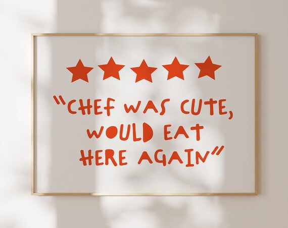 Review Chef Was Cute Would Eat Here Again Print Positive Poster Red Retro Style Wall Art Hand Drawn Typography Trendy Horizontal