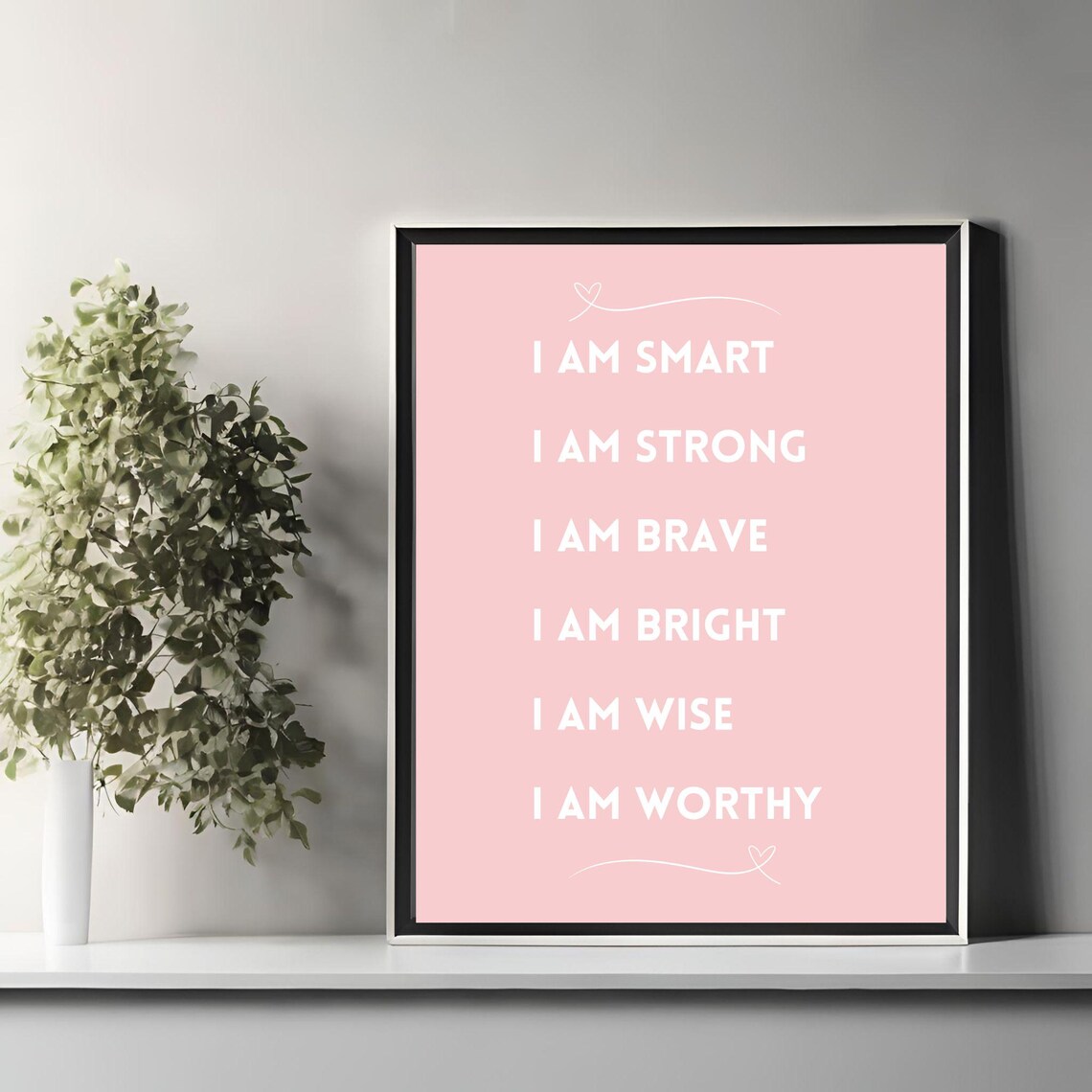 I Am Smart Strong Brave Affirmation Soft Blush Pink Quote Poster - Image 3