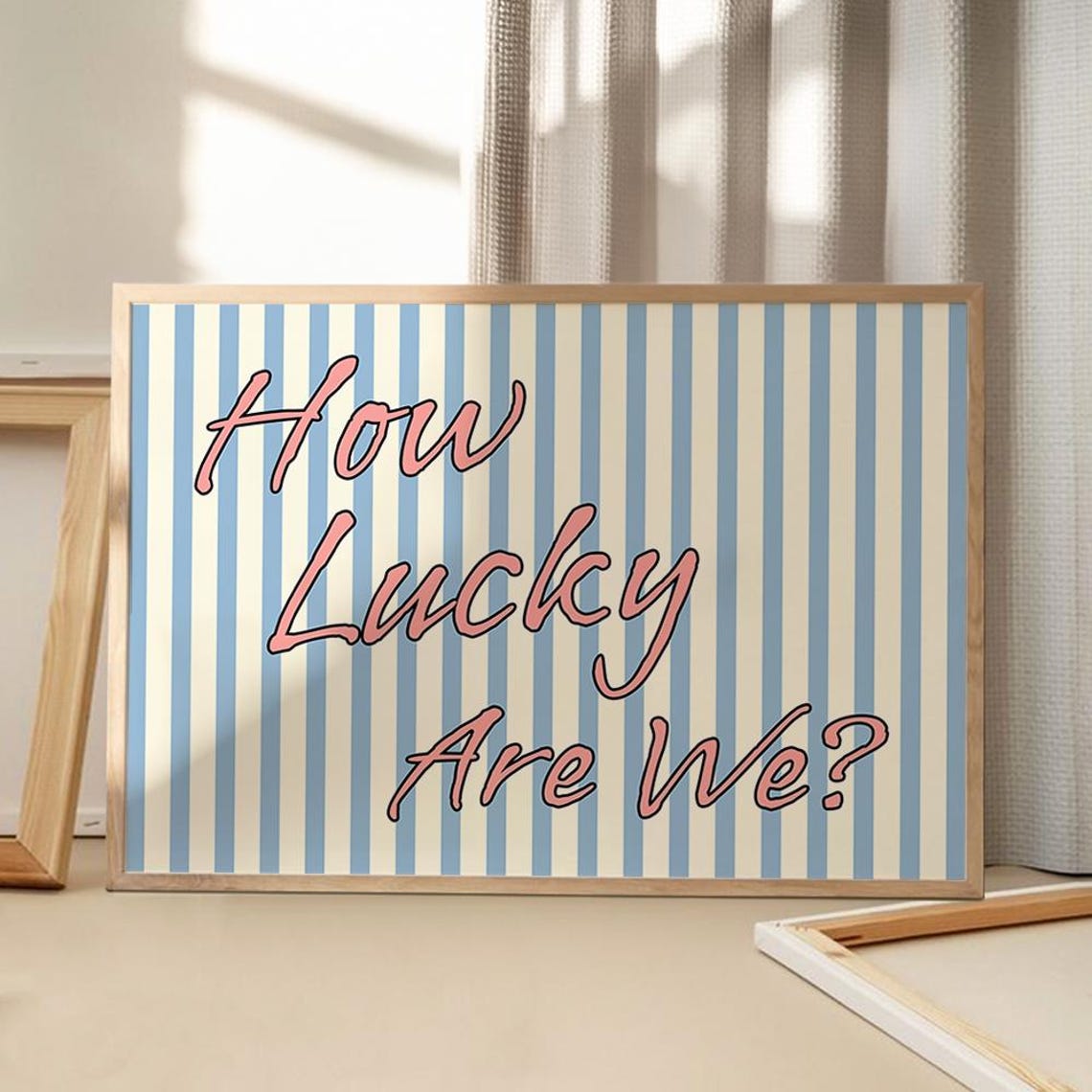 How Lucky Are We Retro Script Blue Stripe Typography Quote Wall Poster