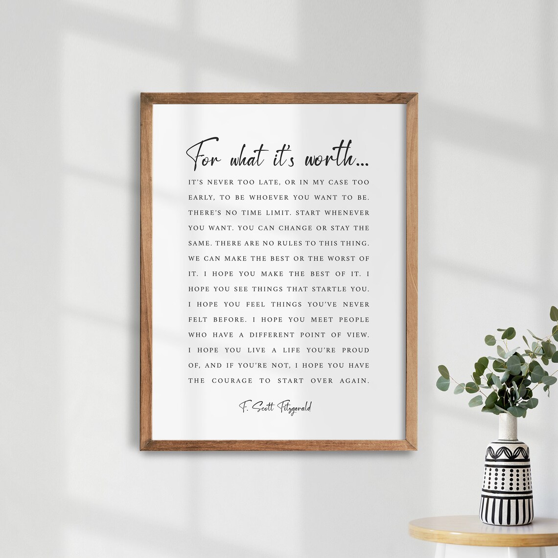 F. Scott Fitzgerald Quote For What It's Worth Art Print