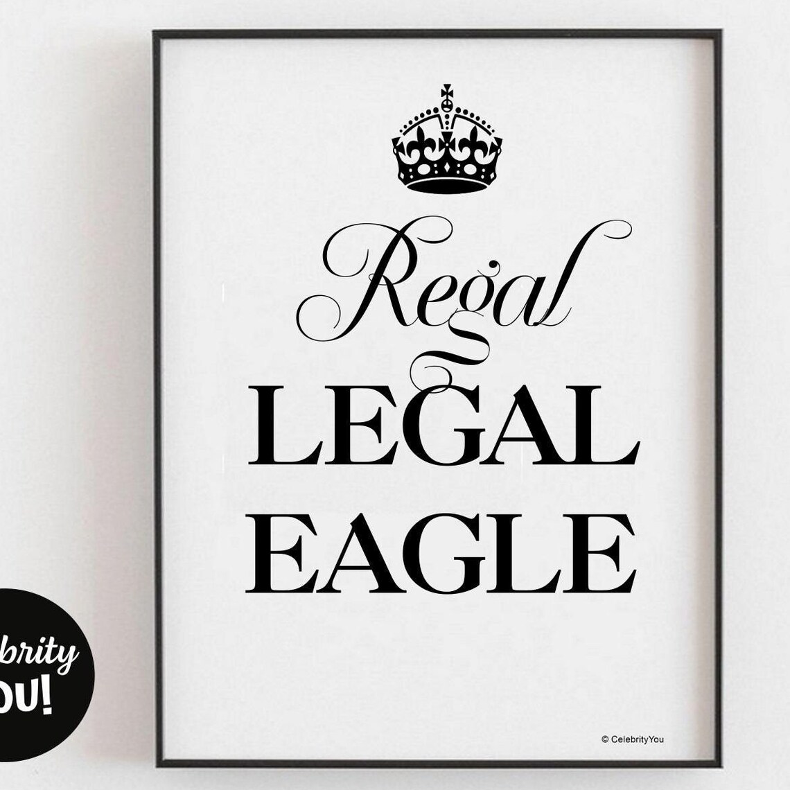 Regal Legal Eagle Crown Typography New Lawyer Office Gift Poster