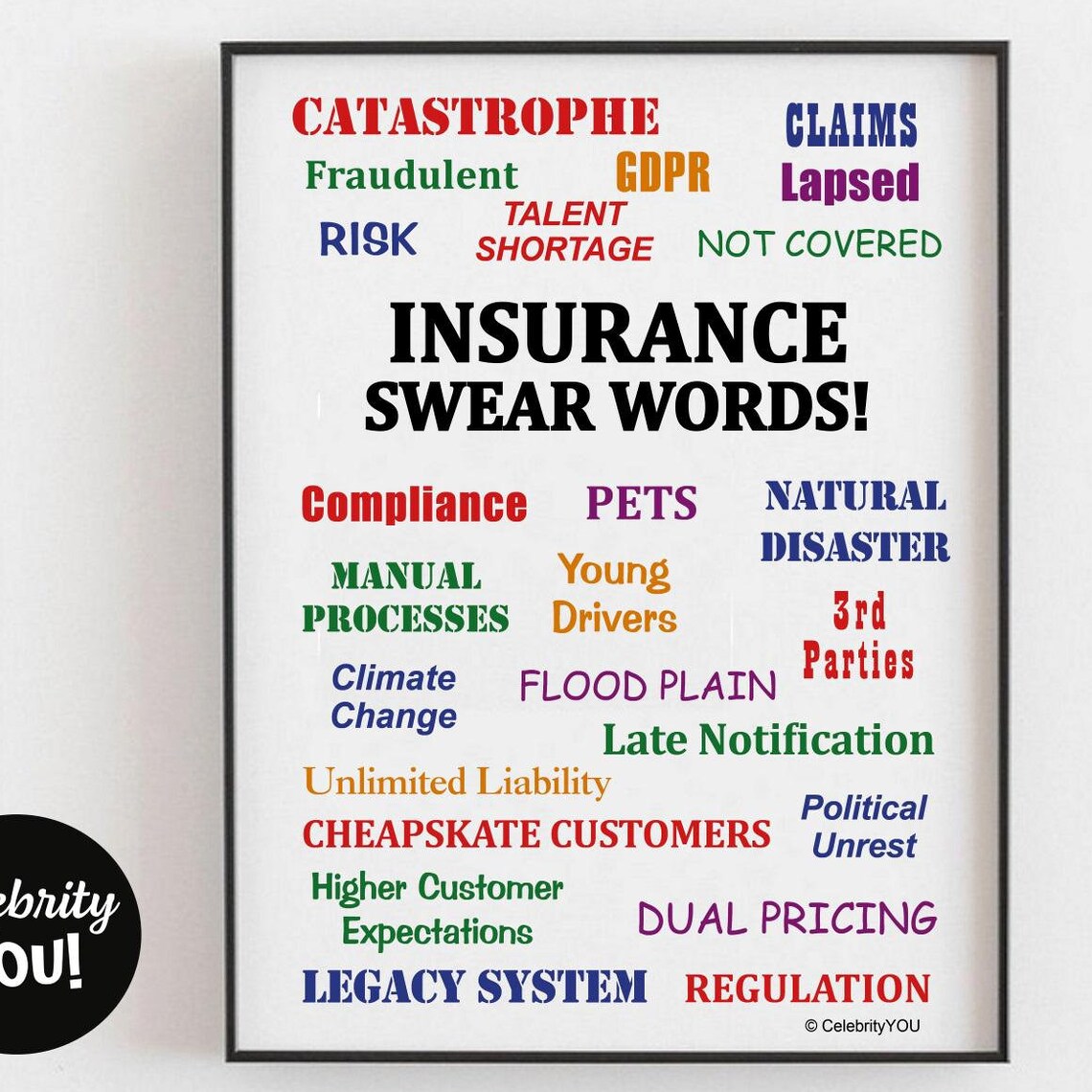 Insurance Swear Words Colorful Industry Pet Peeves Office Poster