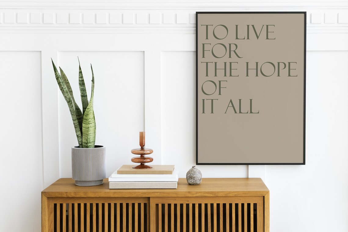 To Live For The Hope Of It All August Song Lyrics Quote Poster - Image 2