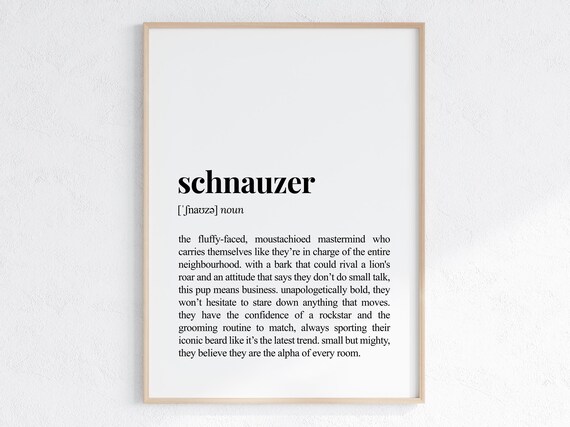Schnauzer Funny Definition Print Cheeky Gift For Dog Parent Lover Art Sarcastic Dictionary Poster