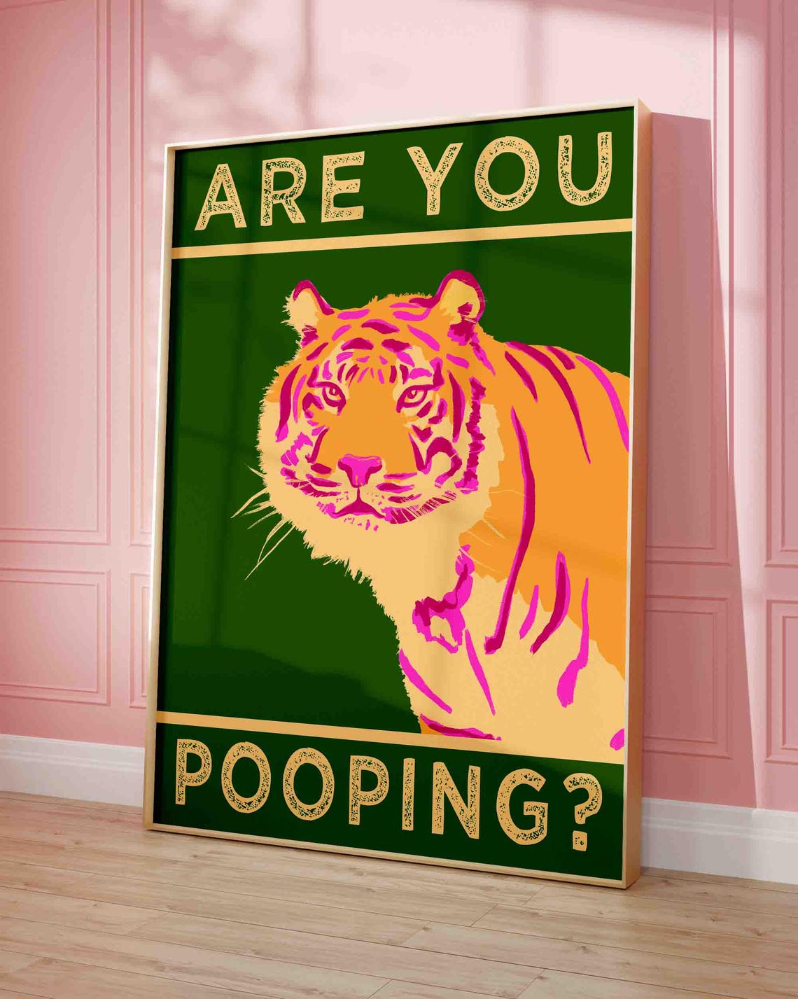 Are You Pooping Tiger Print Funny Bathroom Poster Toilet Wall Art Feline Shipped Green Unframed Cat Rest Room
