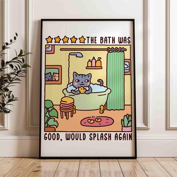 Kitten In A Bath Good Would Splash Again Funny Cat Quote Poster