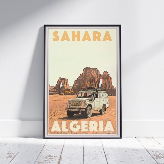 Sahara Safari Poster By Alecse Limited Edition Algeria Travel Poster Sahara Travel Print Algeria 4x4 Gift Poster Sahara Algeria