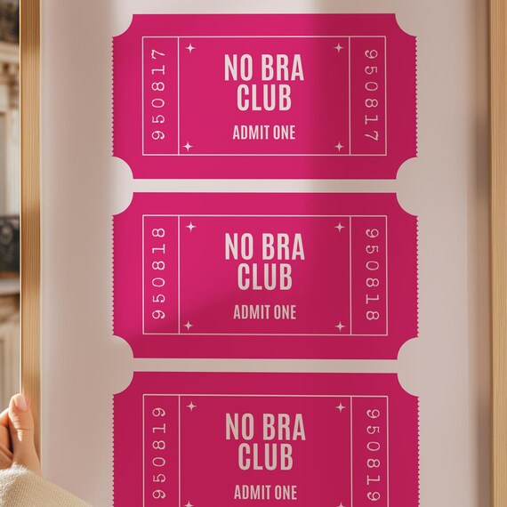 No Bra Club Admit One Bold Hot Pink Retro Ticket Poster Decor