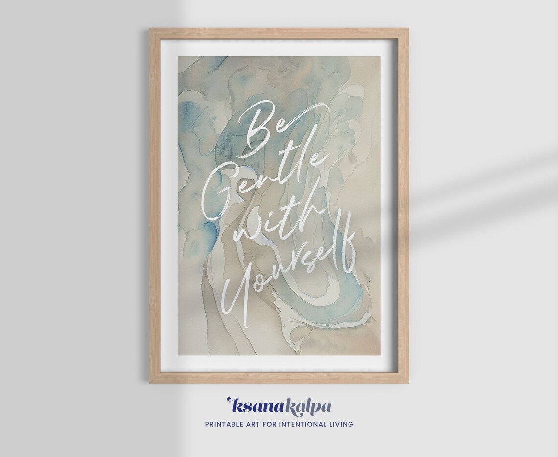 Be Gentle To Yourself Therapy Office Art Print
