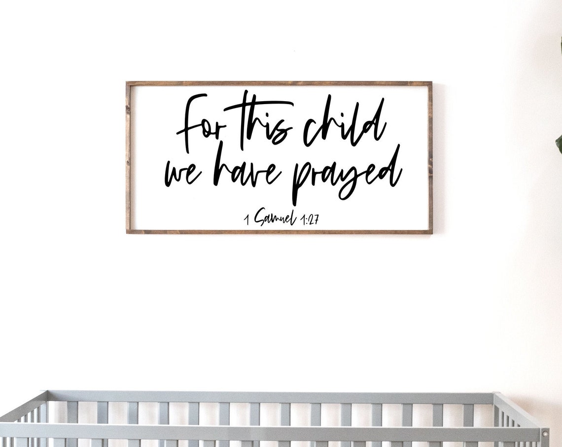 For This Child We Have Prayed 1 Samuel 1:27 Nursery Sign Poster
