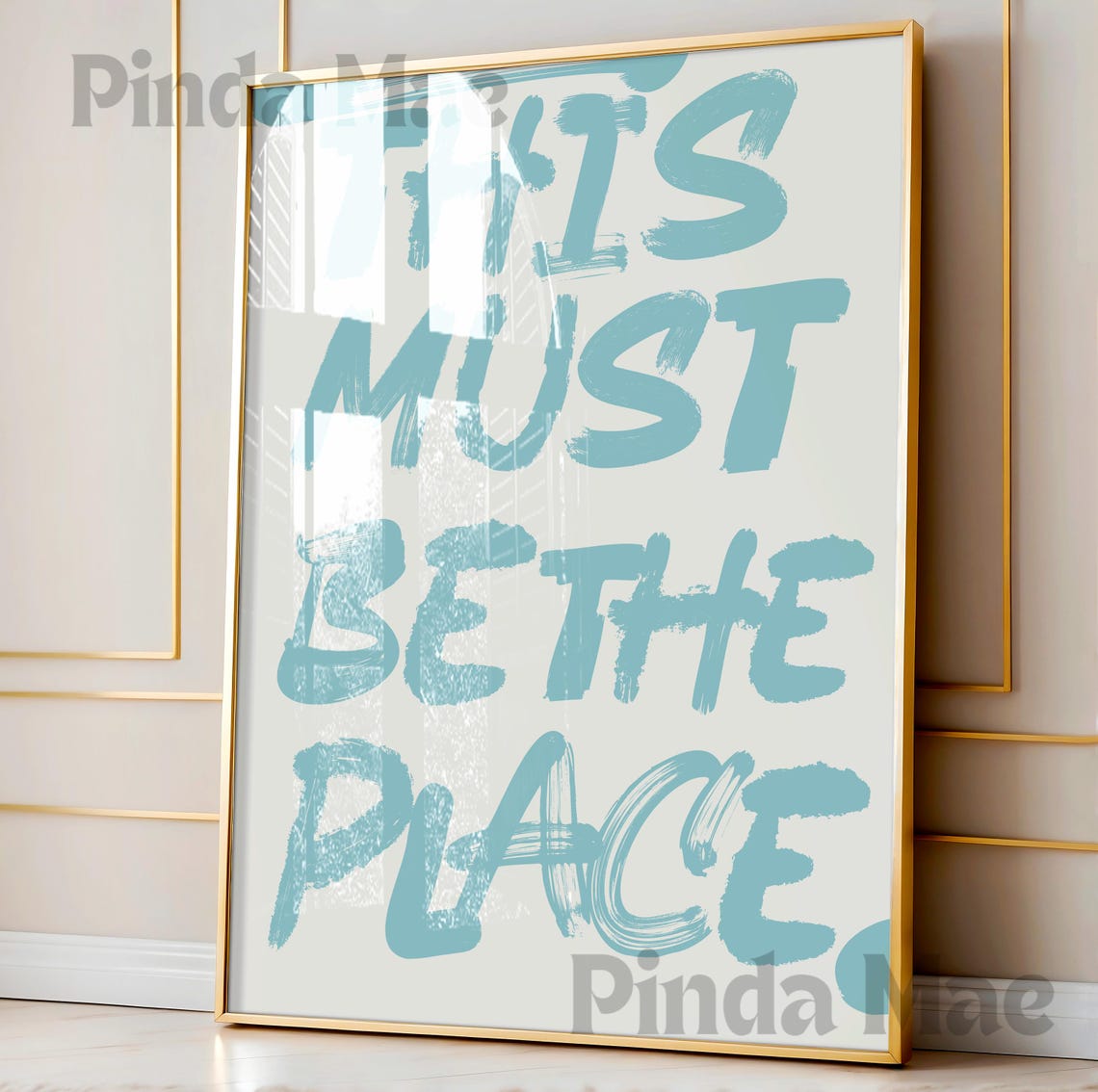 This Must Be The Place Teal Brush Script Typography Wall Poster