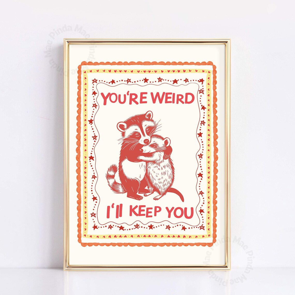 Youre Weird Ill Keep You Funny Raccoon Couple Friendship Wall Art