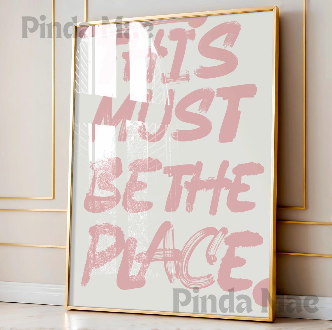 This Must Be The Place Pink Brush Script Girly Quote Wall Poster