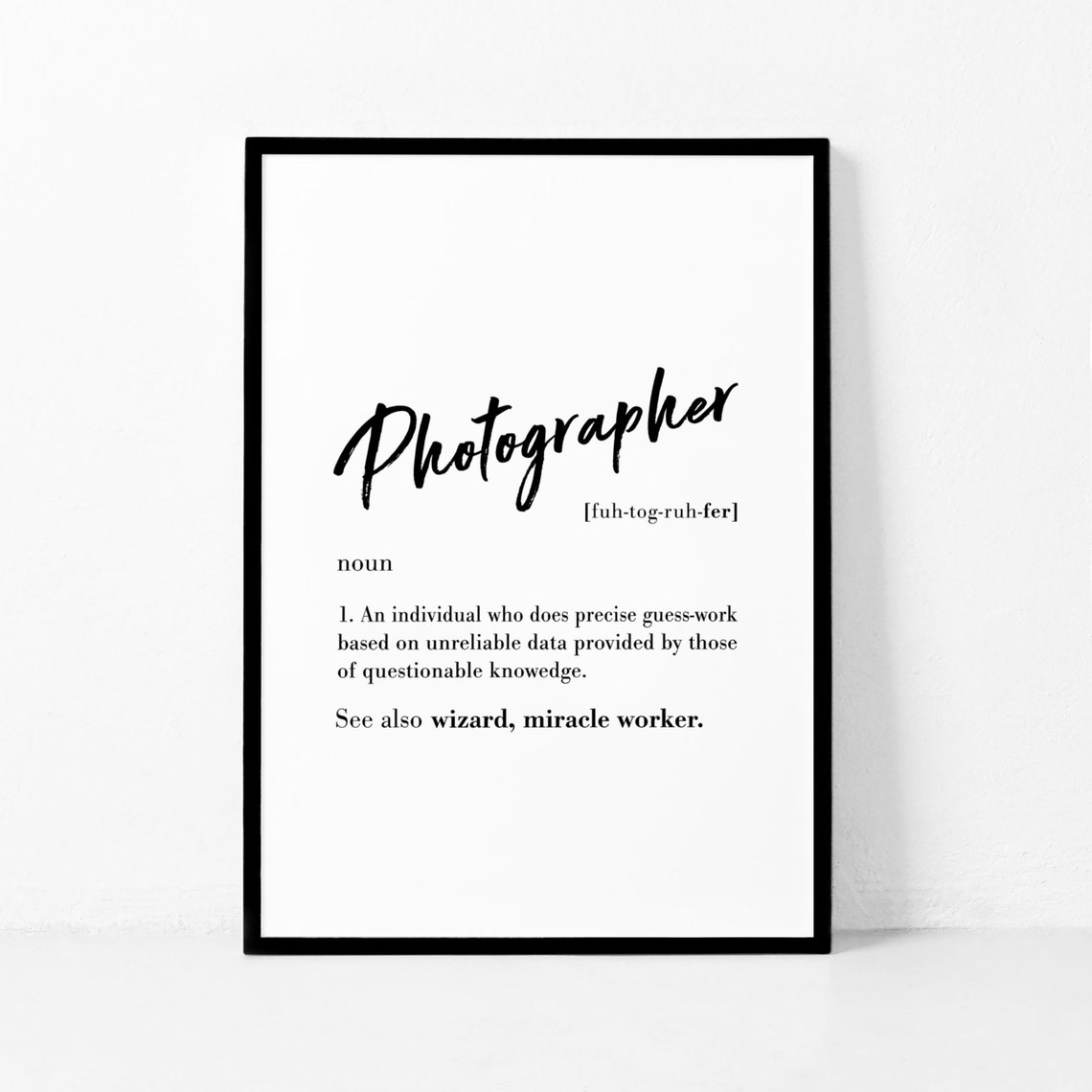 Photographer Definition Funny Wizard Miracle Worker Quote Poster