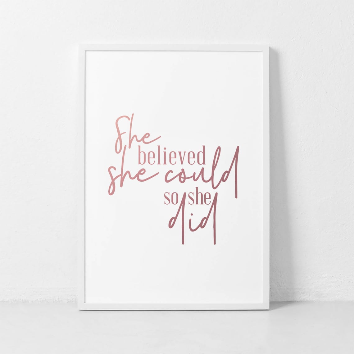 She Believed She Could So She Did Quote Art Print