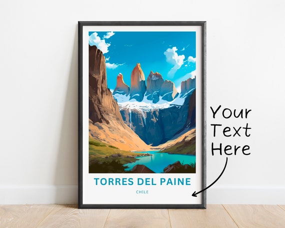 Personalized Torres Del Paine Travel Print Torres Del Paine Poster Chile Wall Art Framed Present Gift Chile Present