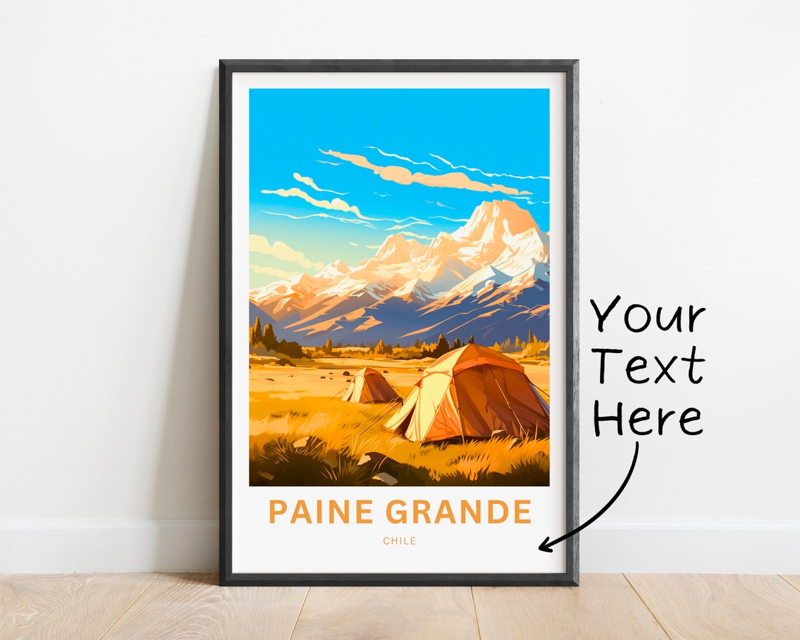 Personalized Paine Grande Chile Campsite Poster Custom Your Text
