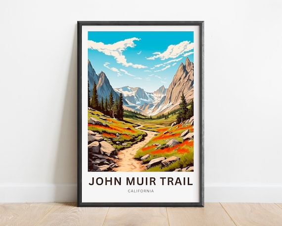 John Muir Trail California Wildflower Valley Granite Peaks Travel Poster