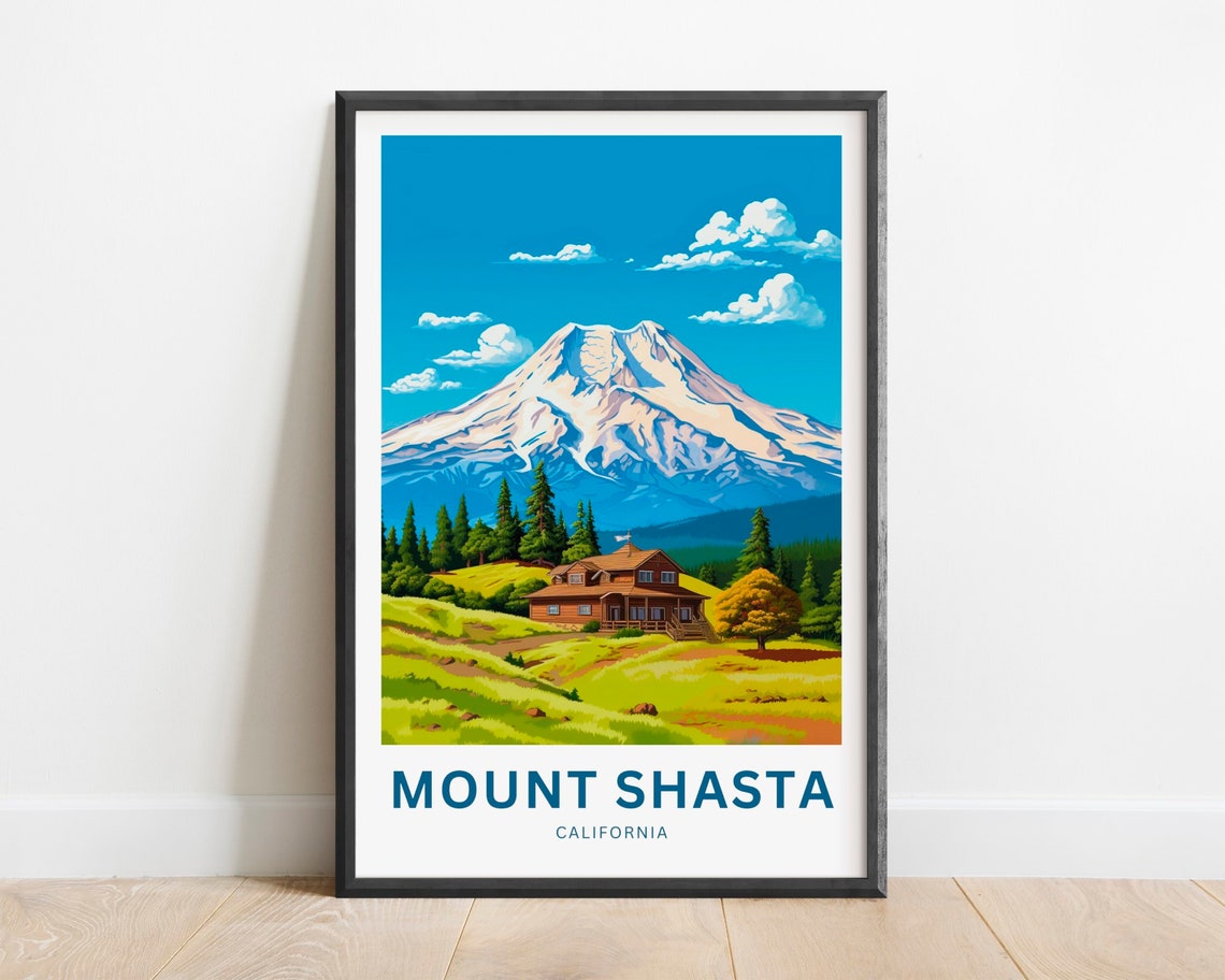 Mount Shasta California Snowy Peak Above Rustic Log Cabin Poster