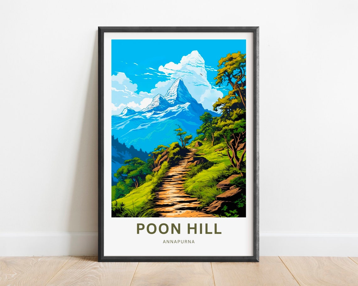Poon Hill Annapurna Himalaya Mountain Trail Trekking Travel Poster