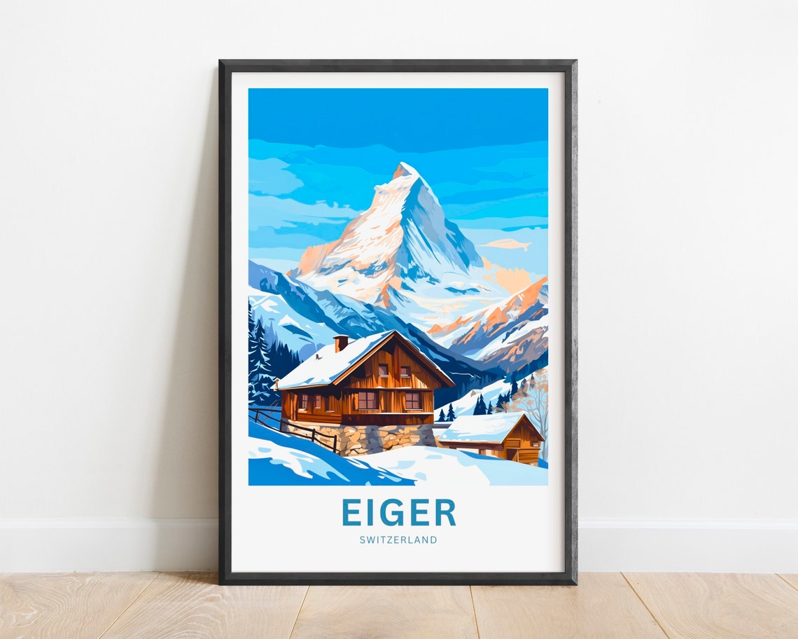 Eiger Switzerland Alpine Chalet Snow Mountain Retro Travel Poster