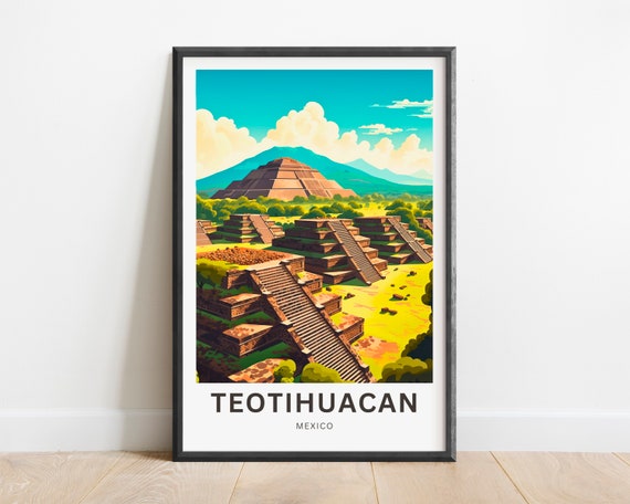 Teotihuacan Travel Print Teotihuacan Poster Mexico Wall Art Framed Present Gift Mexico Present