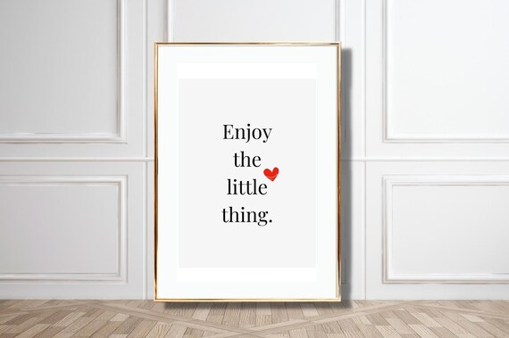 Enjoy The Little Thing Black Serif Minimalist Quote Heart Poster