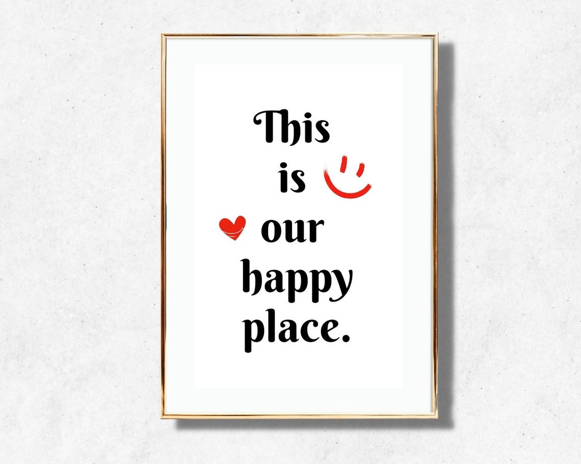 This Is Our Happy Place Quote Script Typography Smile Home Poster - Image 4