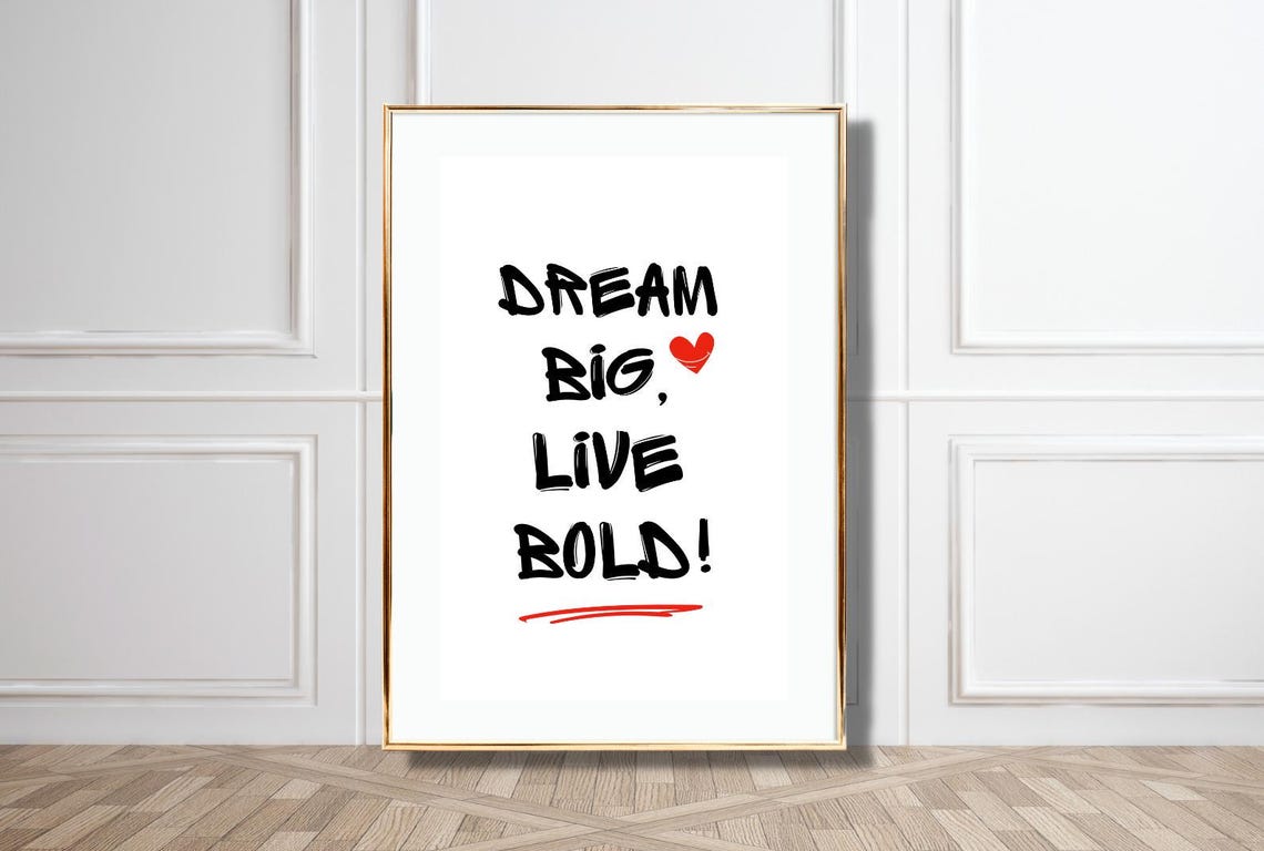 Dream Big Live Bold Quote Heart Minimalist Typography Poster - Image 5