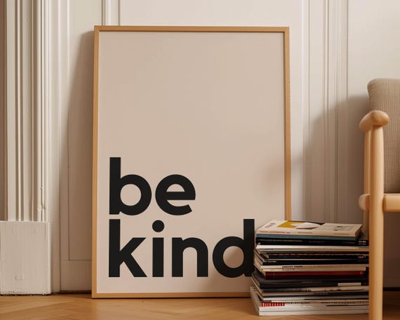Be Kind Typography Poster, Minimalist Art Print