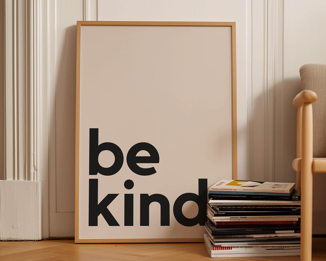 Be Kind Typography Poster, Minimalist Art Print