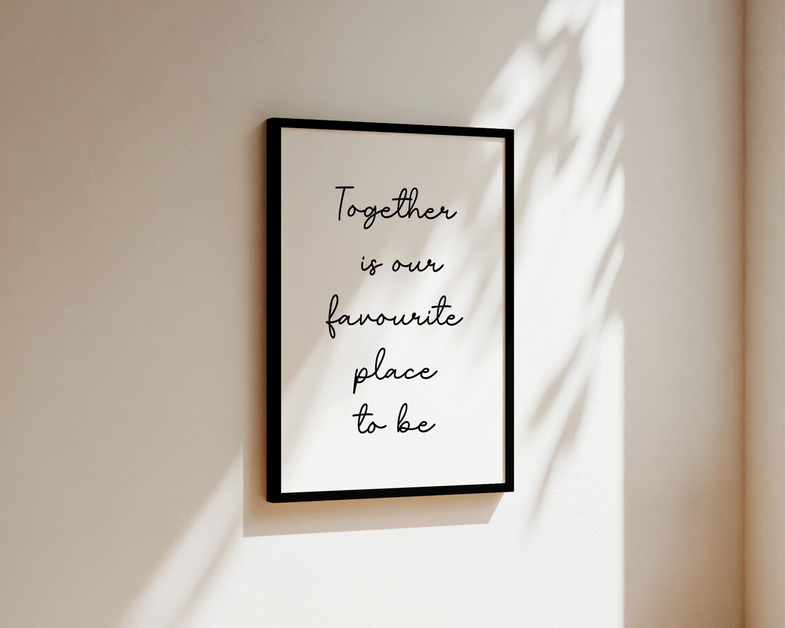 Together Is Our Favourite Place To Be Couples Script Wall Poster - Image 3