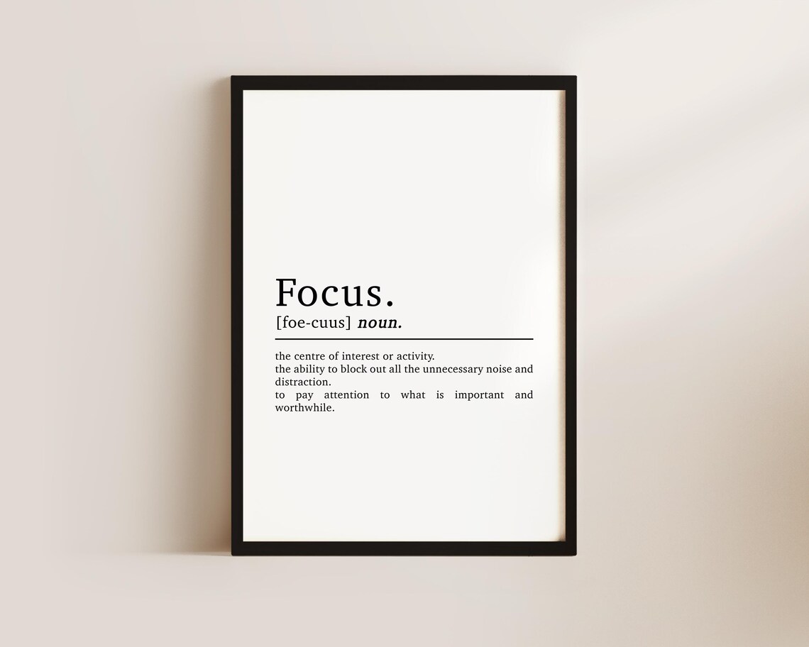 Focus Definition Motivational Office Art Print