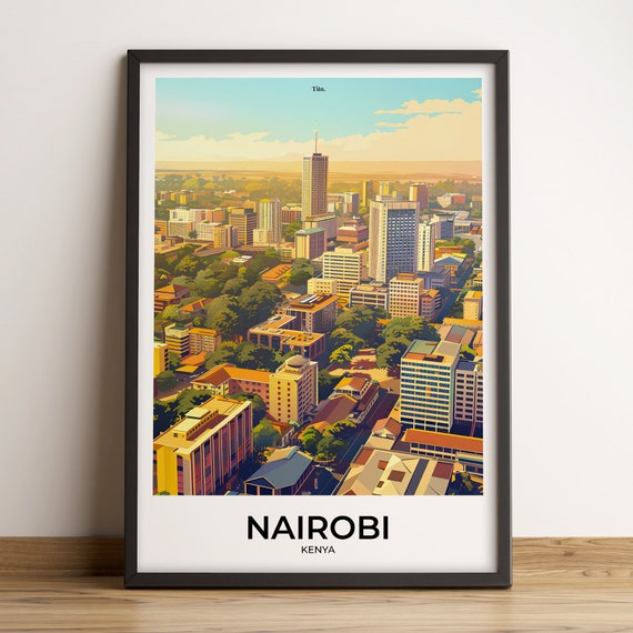 Nairobi Poster Nairobi Travel Poster Nairobi Art Print Nairobi Poster Nairobi In Kenya Customizable Gift