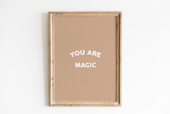 You Are Magic Quote Print, Boho Nursery Decor