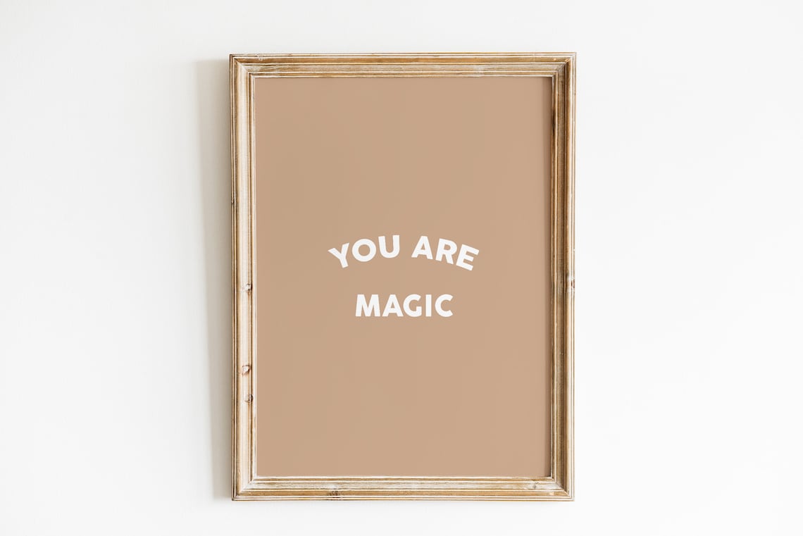 You Are Magic Quote Print, Boho Nursery Decor