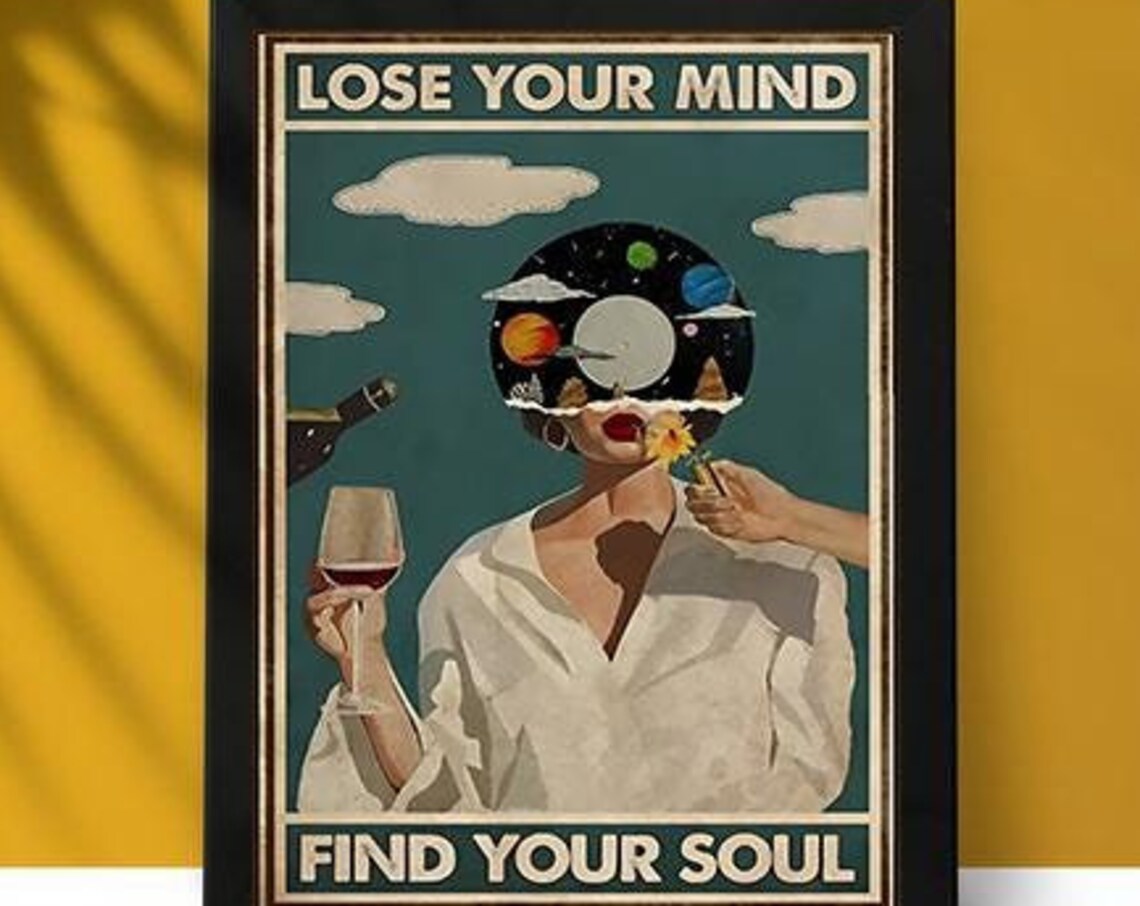 Lose Your Mind Find Your Soul Retro Surreal Space Woman Vintage Poster