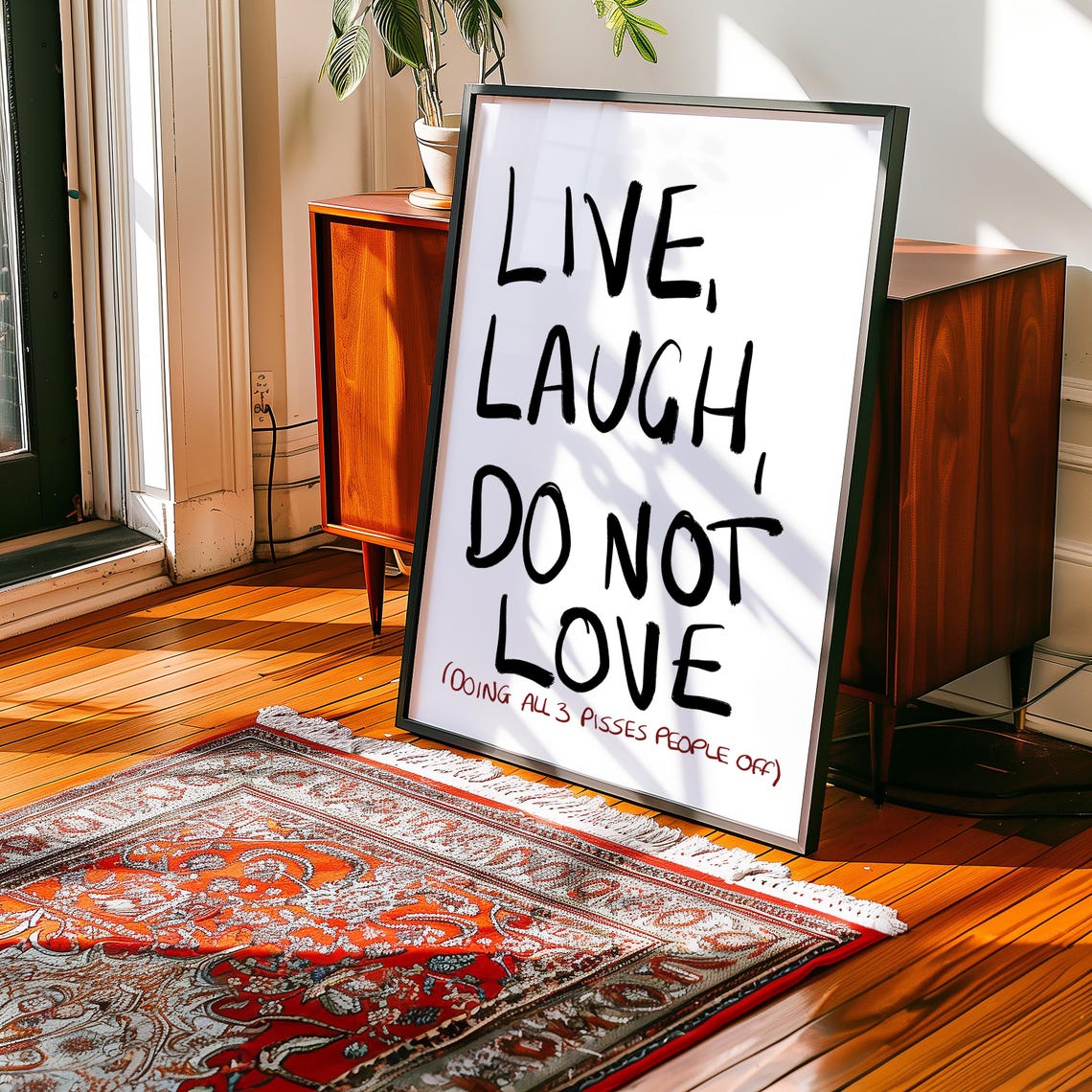 Live Laugh Do Not Love Funny Sarcastic Quote Typography Poster - Image 4