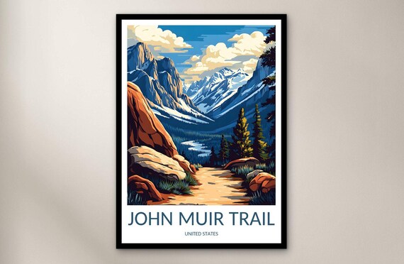 John Muir Trail Sierra Nevada Mountain Path Scenic Hiking Travel Poster