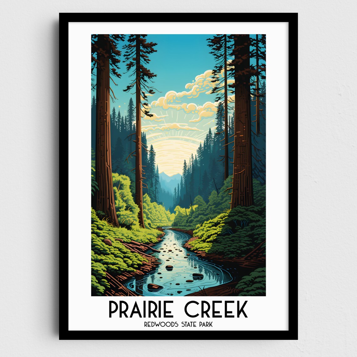 Prairie Creek Redwoods State Park Towering Forest Stream Poster
