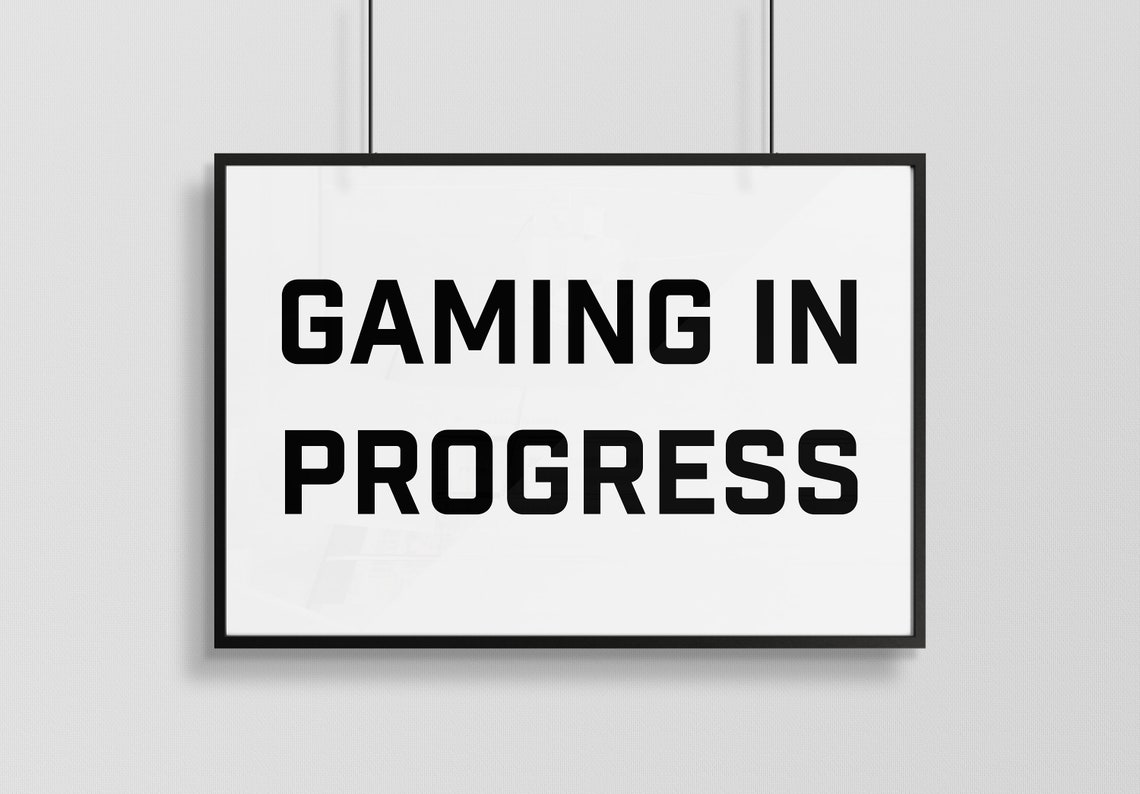 Gaming in Progress Gamer Room Fun Sign Bold Typographic Poster - Image 3