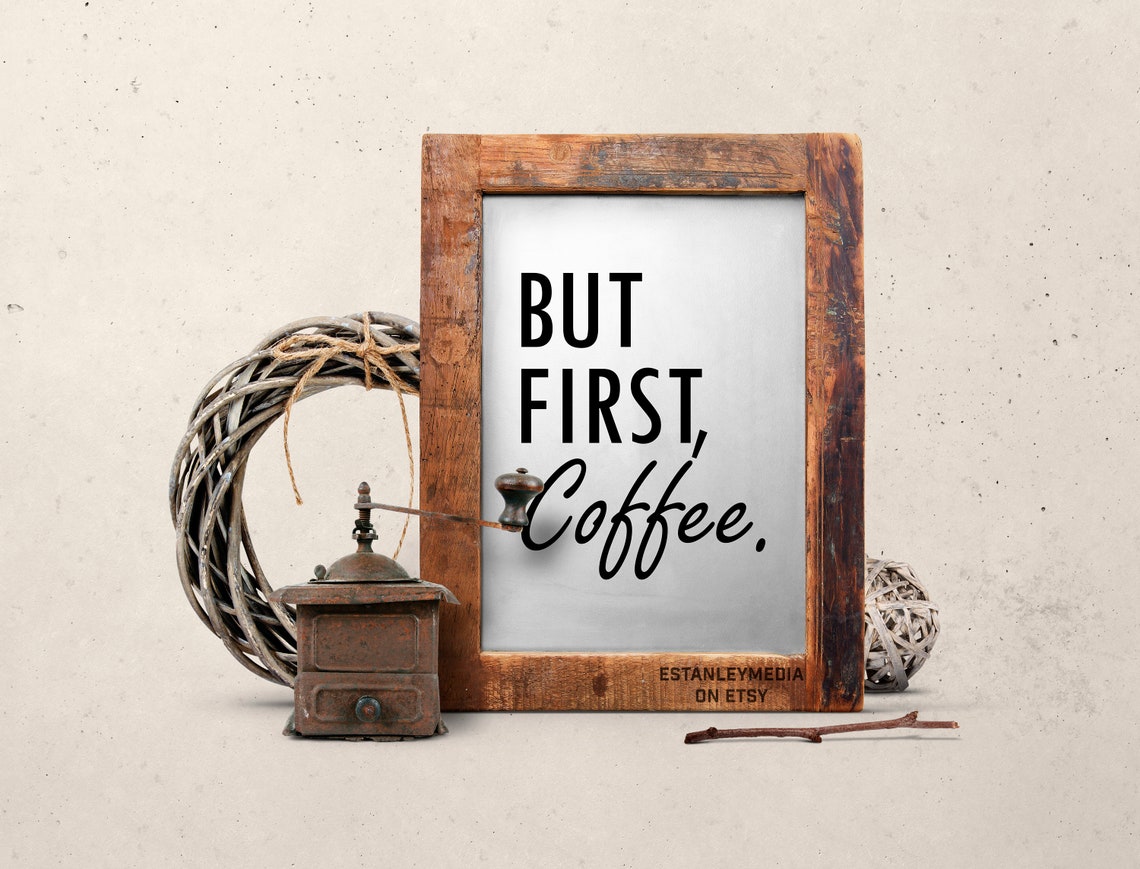 But First Coffee Funny Quote Coffee Bar Kitchen Art Wall Print Kitchen Home Decor - Image 2